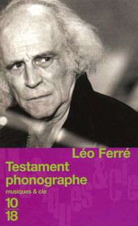 Léo Ferré - Testament phonographe