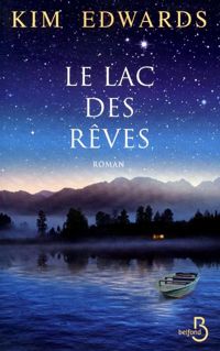 Kim Edwards - Le Lac des rêves