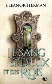 Couverture du livre Le Sang des dieux et des rois - Livre I  - Eleanor Herman