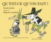 Couverture du livre Qu'est-ce qu'on fait ? - Maurice Sendak - Sesyle Joslin