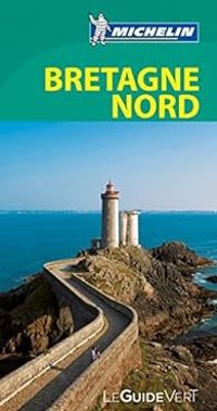 Couverture du livre Guide Vert Bretagne Nord - Guide Michelin