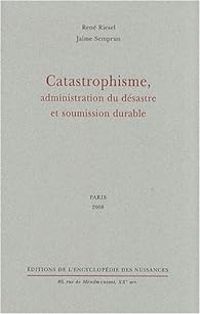 Rene Riesel - Jaime Semprun - Catastrophisme