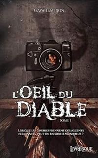 Couverture du livre L'oeil du Diable - Gaya Tameron