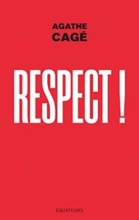 Agathe Cage - Respect !