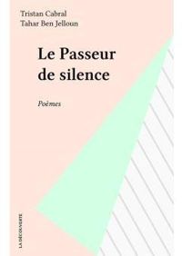 Couverture du livre Le passeur de silence - Tristan Cabral