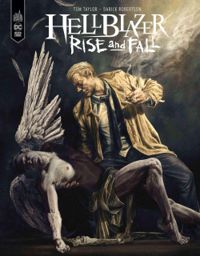 Tom Taylor - Hellblazer : Rise & Fall