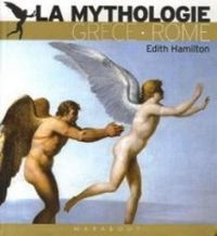 Edith Hamilton - La mythologie Grece-Rome