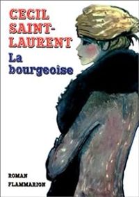 Jacques Laurent - La bourgeoise