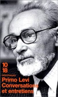 Couverture du livre Conversations et entretiens (1963-1987) - Primo Levi