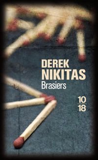 Couverture du livre Brasiers - Derek Nikitas