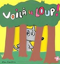 Alex Sanders - Voilà le loup !