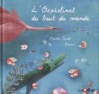 Couverture du livre L'orphelinat du bout du monde - Coralie Saudo