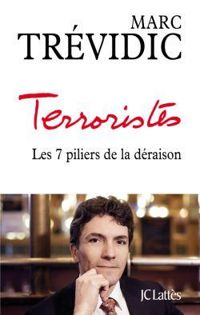 Marc Trévidic - Terroristes