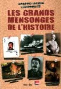 Couverture du livre Les grands mensonges de l'Histoire - Patrick Pesnot - Monsieur X