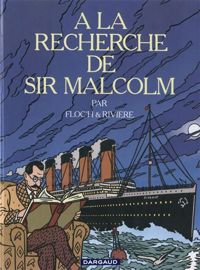 Rivière François - Floc'h(Illustrations) - A la recherche de Sir Malcolm