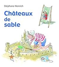 Stephane Henrich - Châteaux de sable