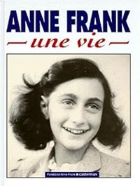 Ruud Van Der Rol - Rian Verhoeven - Anne Frank : Une vie