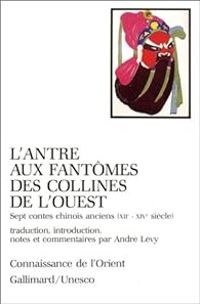 Couverture du livre L'Antre aux fantômes des collines de l'Ouest - Ditions Gallimard