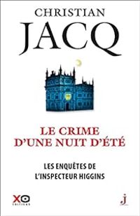 Christian Jacq - Le crime d'une nuit d'été