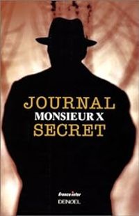 Couverture du livre Journal secret - Monsieur X