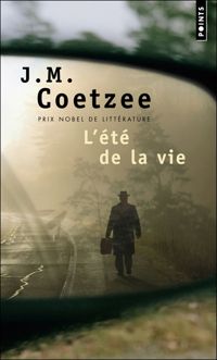 Couverture du livre L'été de la vie - J M Coetzee