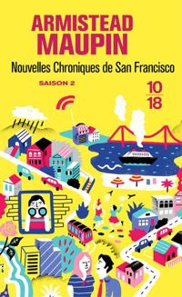 Armistead Maupin - Nouvelles chroniques de San Francisco, Épisode 2