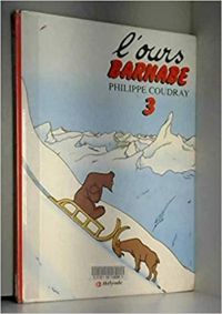 Philippe Coudray - L'Ours Barnabé - Hachette