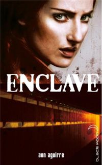 Ann Aguirre - Enclave