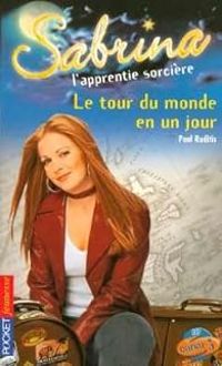 Paul Ruditis - Le tour du monde en un jour