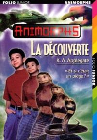 Couverture du livre La découverte - Katherine A Applegate