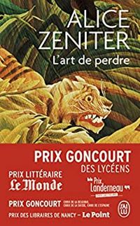 Couverture du livre L'art de perdre - Alice Zeniter