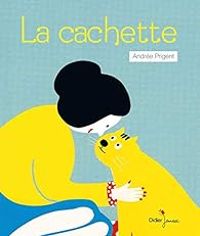 Couverture du livre La cachette - Andree Prigent