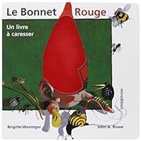 Brigitte Weninger - John Alfred Rowe - Le Bonnet Rouge