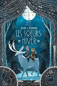 Jolan Bertrand - Tristan Gion - Les soeurs Hiver