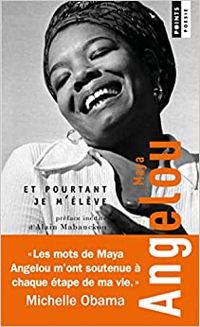 Couverture du livre Et pourtant je m'élève - Maya Angelou