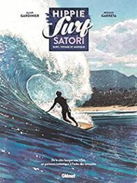 Couverture du livre Hippie surf Satori - Renaud Garreta - Alain Gardinier