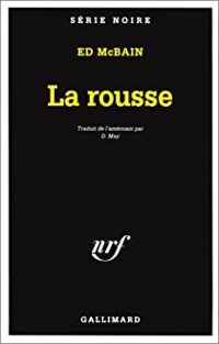 Couverture du livre LA ROUSSE - Ed Mcbain