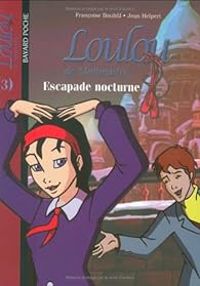 Couverture du livre Escapade nocturne - Francoise Boublil - Jean Helpert