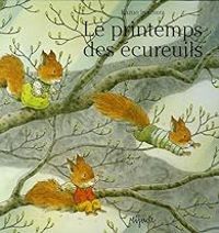 Kazuo Iwamura - Le Printemps des écureuils