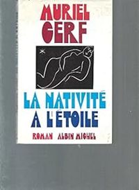 Couverture du livre La nativité à l'étoile - Muriel Cerf