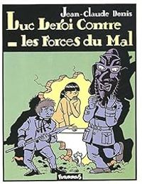 Jean Claude Denis - Luc Leroi contre les forces du mal