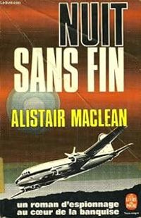 Alistair Maclean - Nuit sans fin