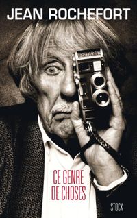 Couverture du livre Ce genre de choses - Jean Rochefort