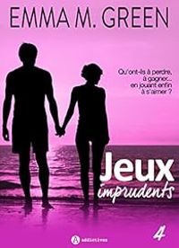 Emma Green - Jeux imprudents