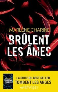 Couverture du livre Brûlent les âmes - Marlene Charine