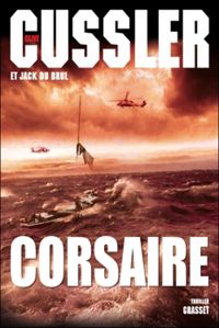 Clive Cussler - Jack Du Brul - Corsaire