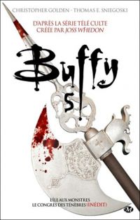 Couverture du livre Buffy - Intégrale - Christopher Golden - Thomas E Sniegoski