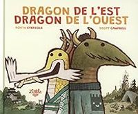 Robyn Eversole - Scott Campbell - Dragon de l'Est, dragon de l'Ouest