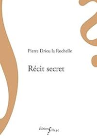 Couverture du livre Récit secret - Pierre Drieu La Rochelle