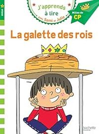 Emmanuelle Massonaud - Sami et Julie : La galette des rois